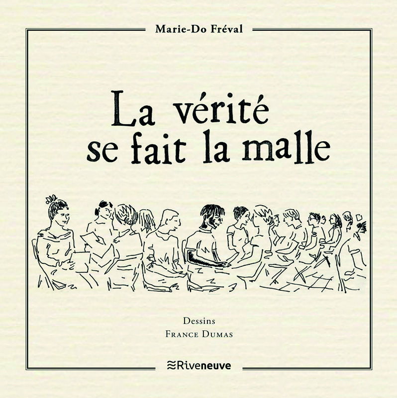La vérité se fait la malle